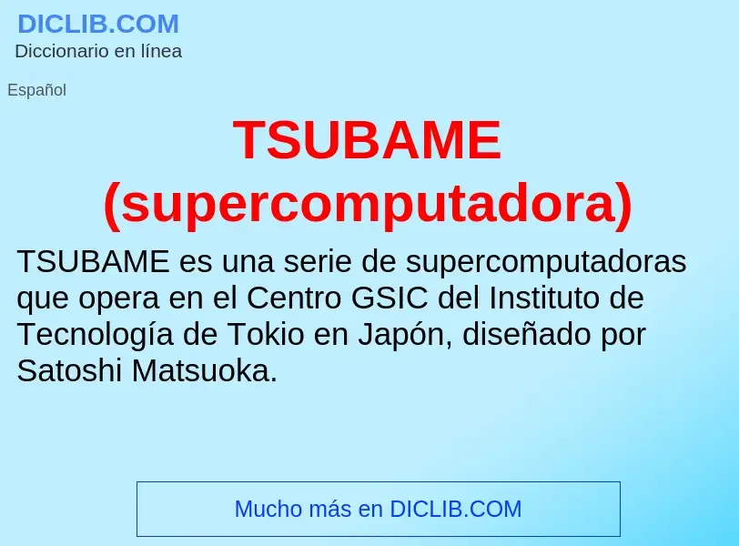 Qu'est-ce que TSUBAME (supercomputadora) - définition