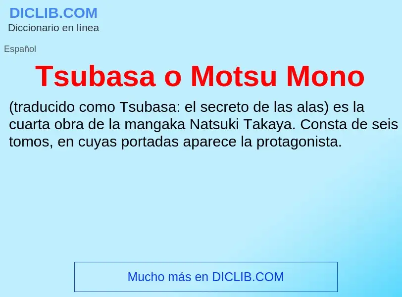 What is Tsubasa o Motsu Mono - meaning and definition