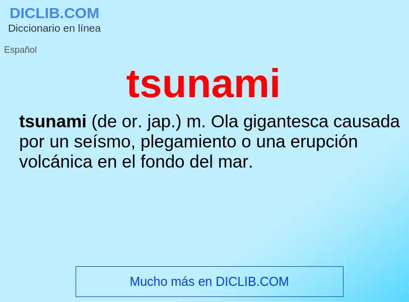 Qu'est-ce que tsunami - définition