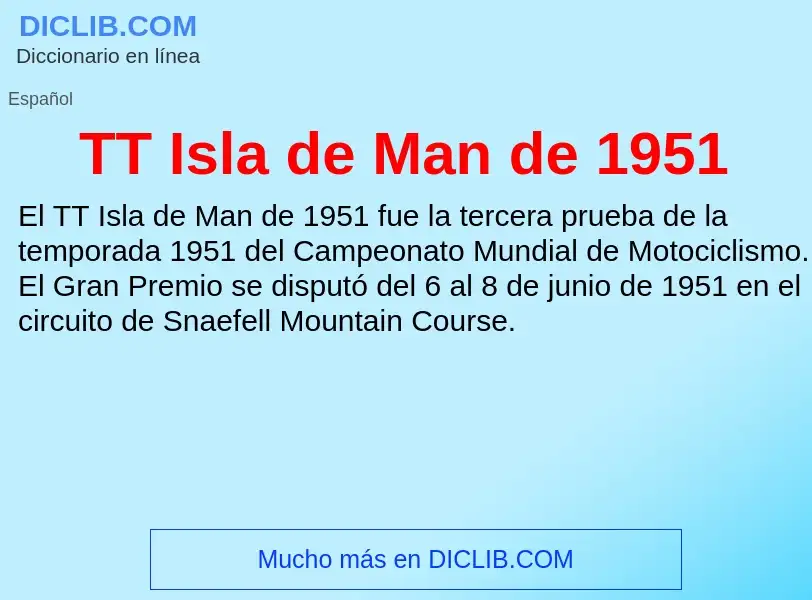 Qu'est-ce que TT Isla de Man de 1951 - définition