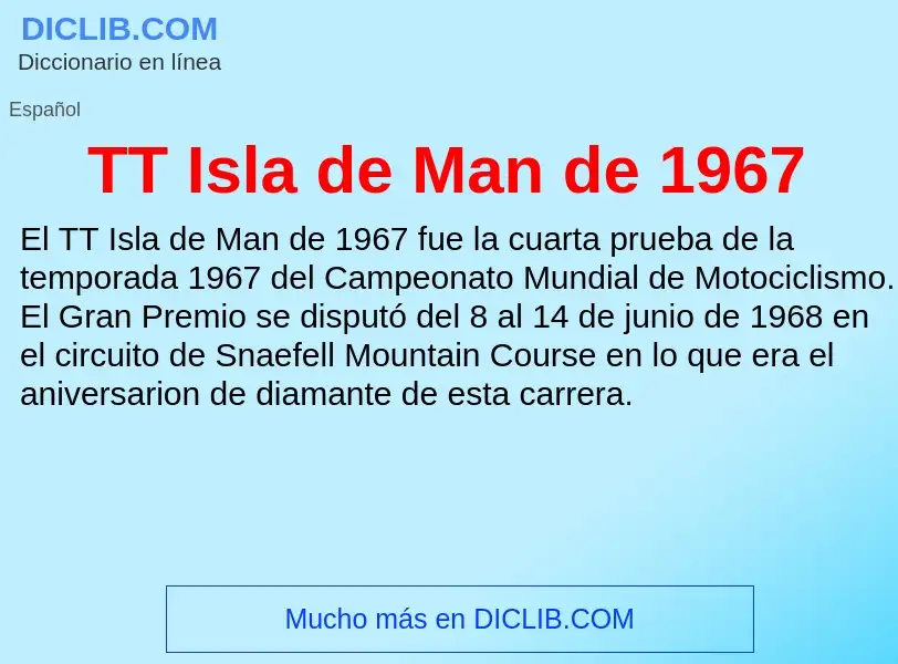 Qu'est-ce que TT Isla de Man de 1967 - définition