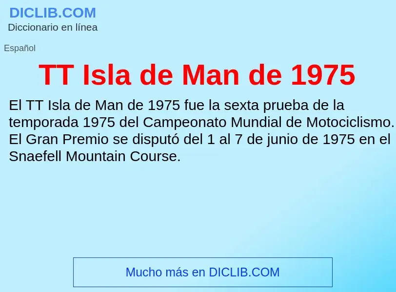 Что такое TT Isla de Man de 1975 - определение