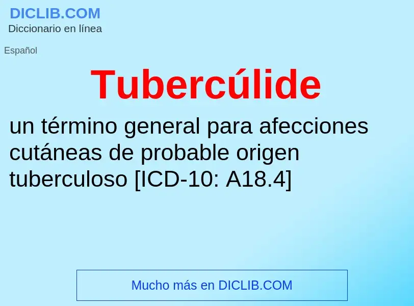 Τι είναι Tubercúlide - ορισμός