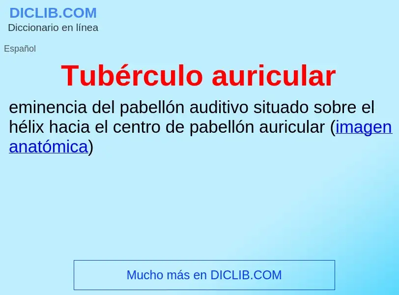 ¿Qué es Tubérculo auricular? - significado y definición