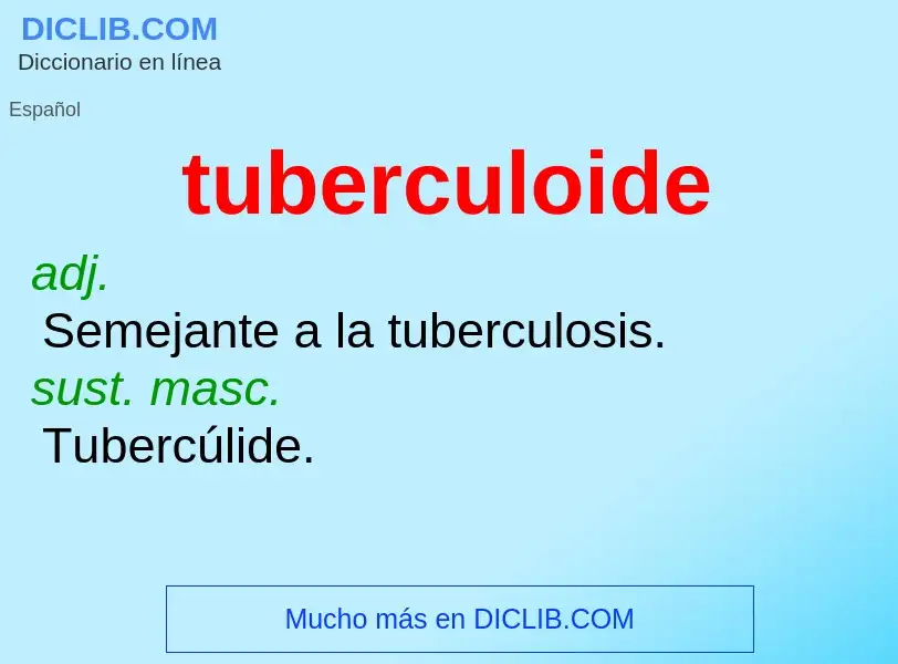 Qu'est-ce que tuberculoide - définition