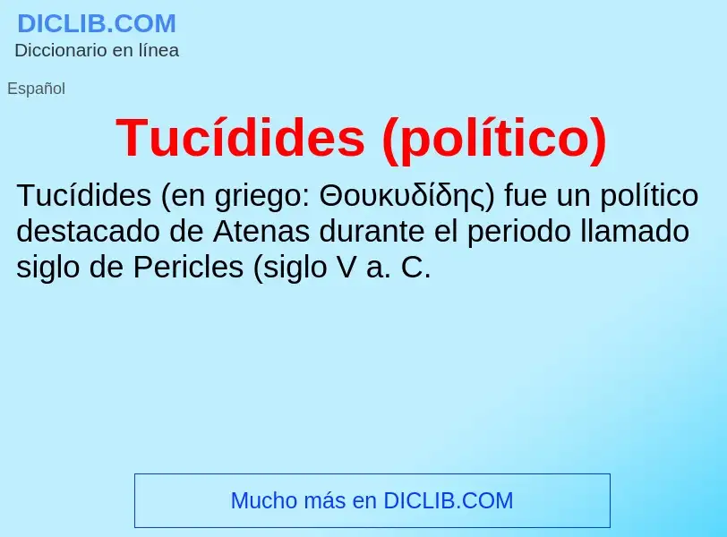 ¿Qué es Tucídides (político)? - significado y definición