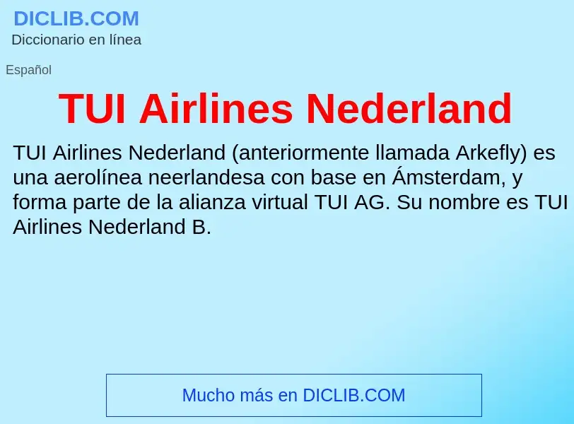 Что такое TUI Airlines Nederland - определение