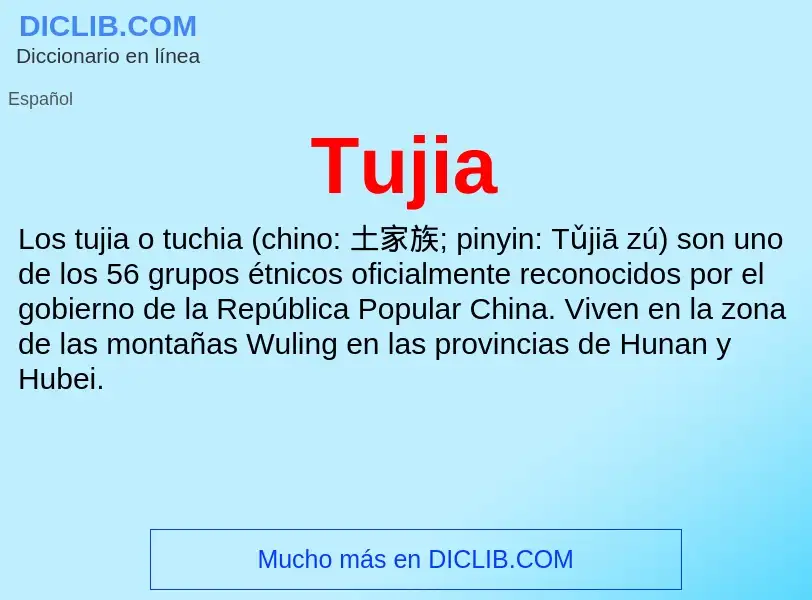 ¿Qué es Tujia? - significado y definición