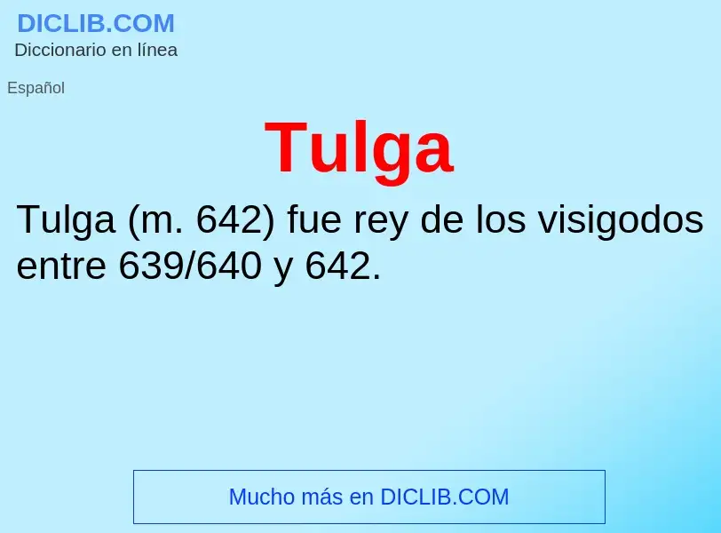 ¿Qué es Tulga? - significado y definición