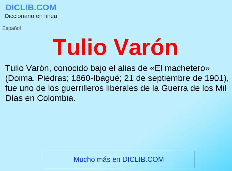 ¿Qué es Tulio Varón? - significado y definición