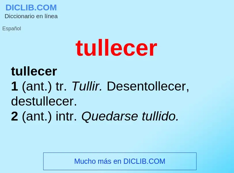 Что такое tullecer - определение