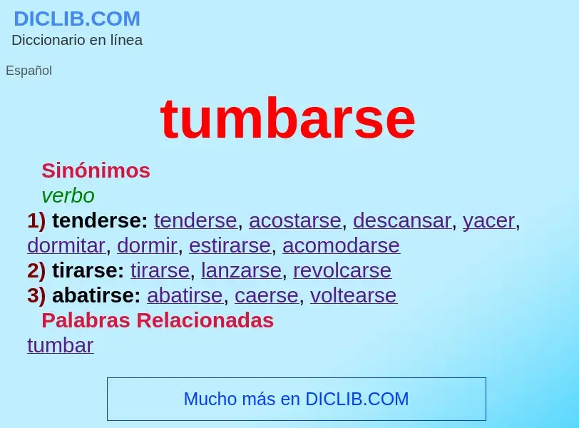 ¿Qué es tumbarse? - significado y definición