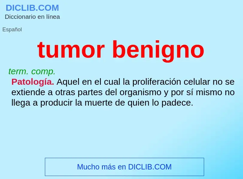 Wat is tumor benigno - definition