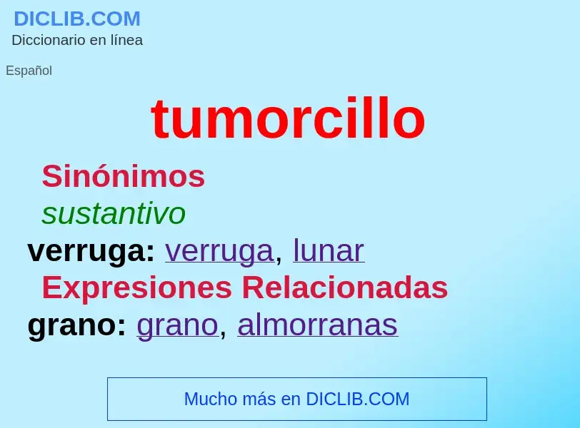 What is tumorcillo - definition