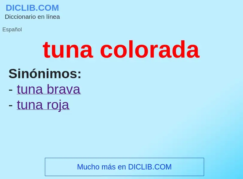 What is tuna colorada - definition