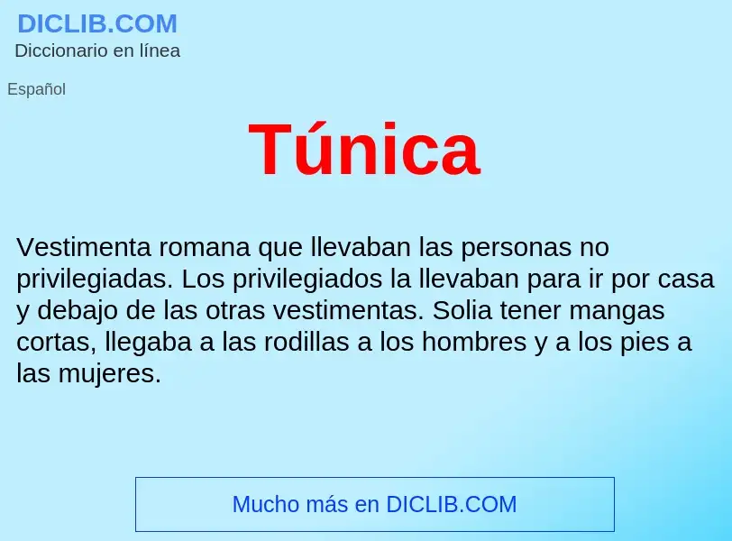 Wat is Túnica  - definition