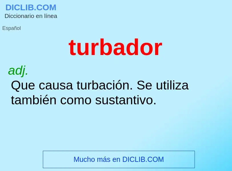 O que é turbador - definição, significado, conceito