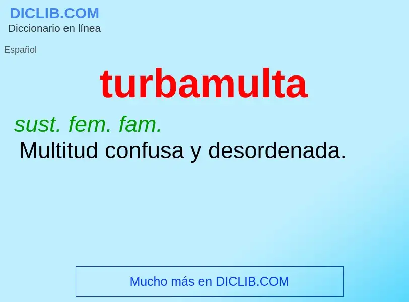 Wat is turbamulta - definition