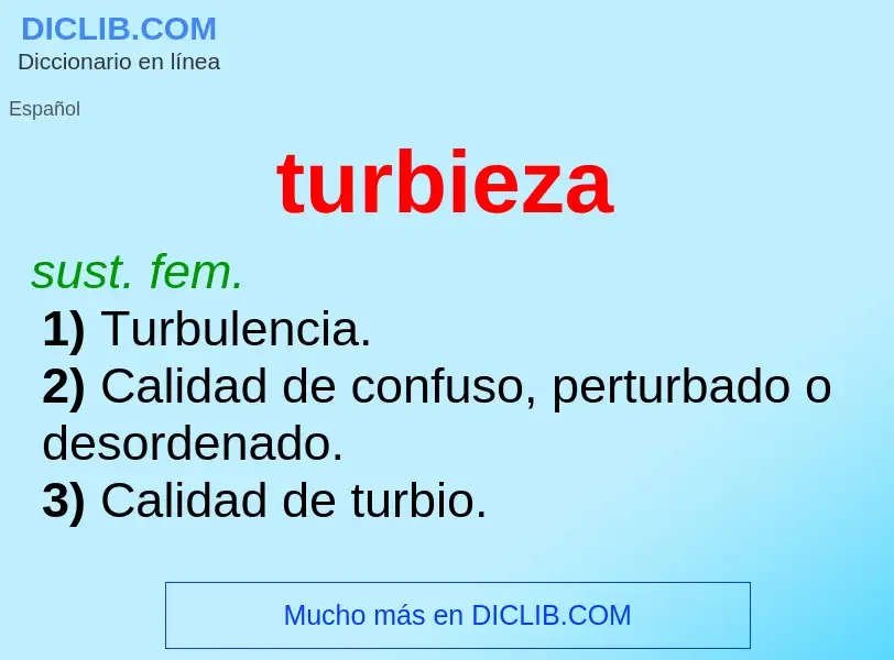 ¿Qué es turbieza? - significado y definición