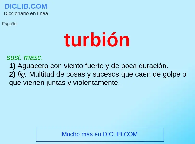 What is turbión - meaning and definition