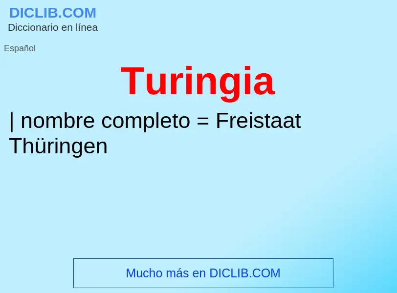 ¿Qué es Turingia? - significado y definición