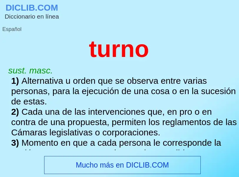 What is turno - definition