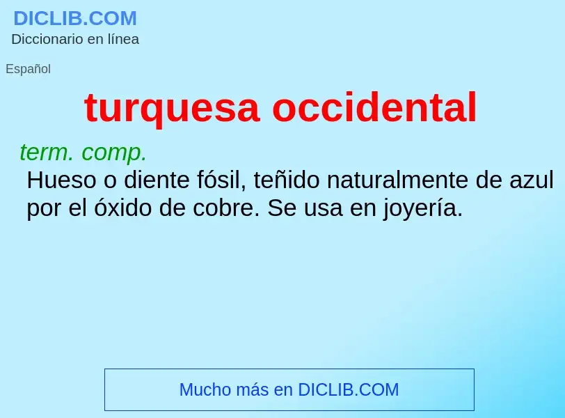 Wat is turquesa occidental - definition