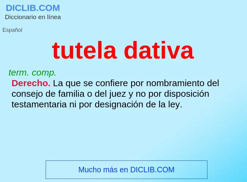 What is tutela dativa - definition