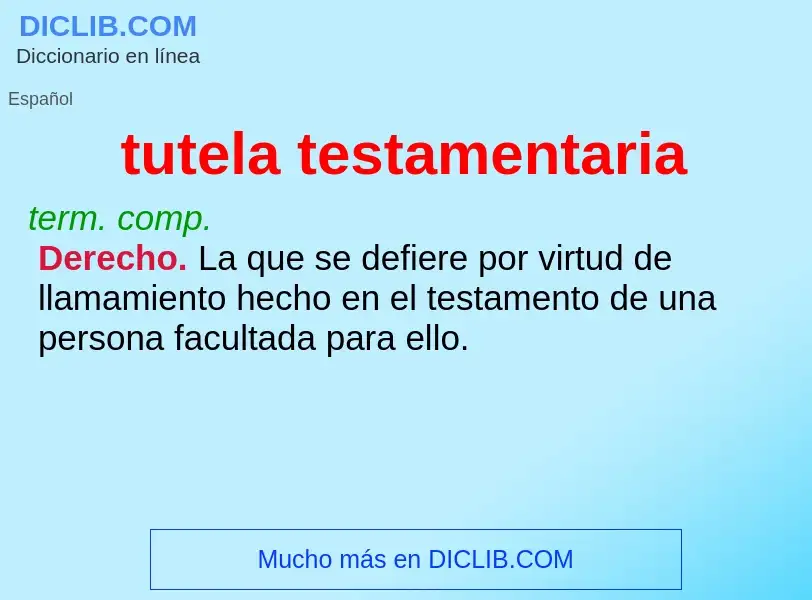 What is tutela testamentaria - definition