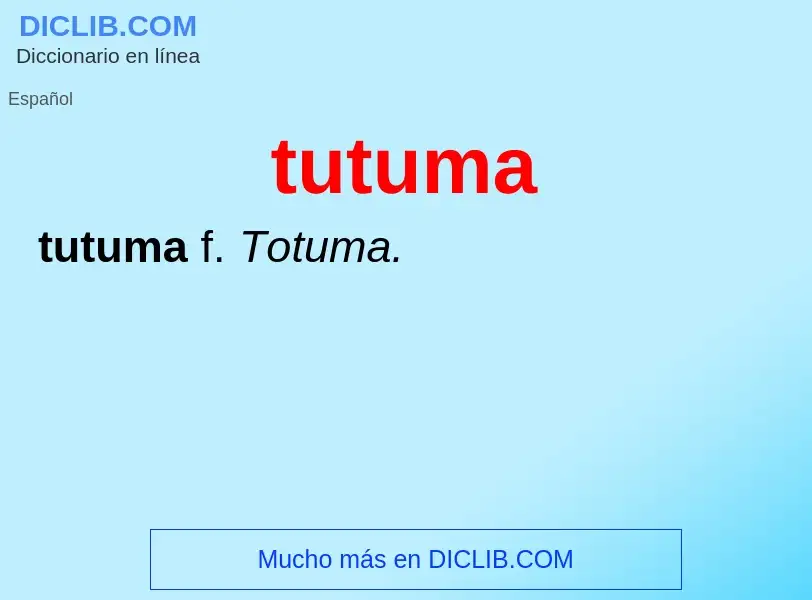 Wat is tutuma - definition