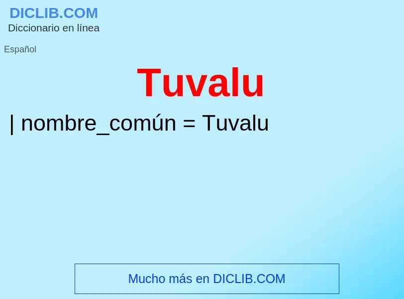 ¿Qué es Tuvalu? - significado y definición