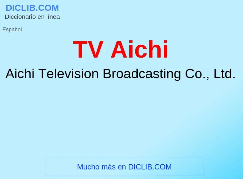 Что такое TV Aichi - определение