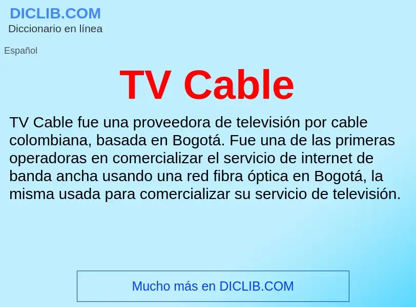 Что такое TV Cable - определение