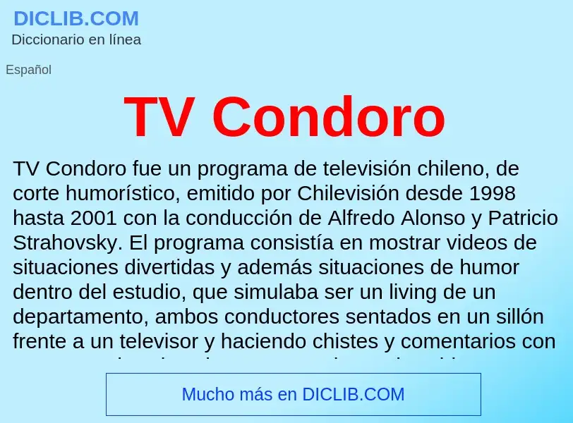 Что такое TV Condoro - определение