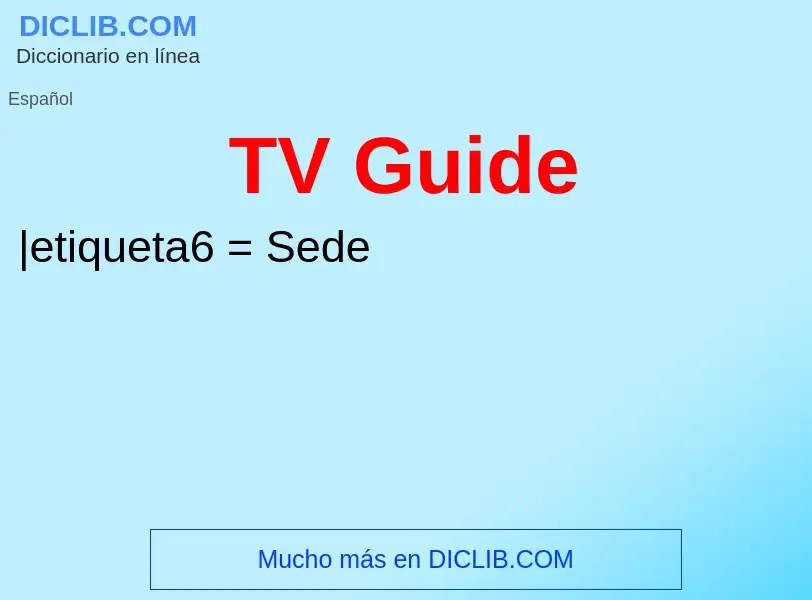 What is TV Guide - meaning and definition