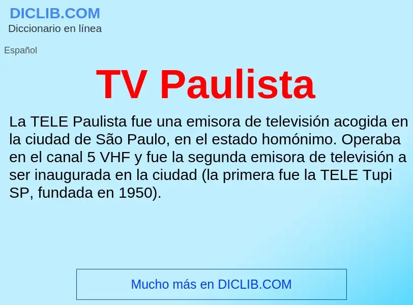 Что такое TV Paulista - определение