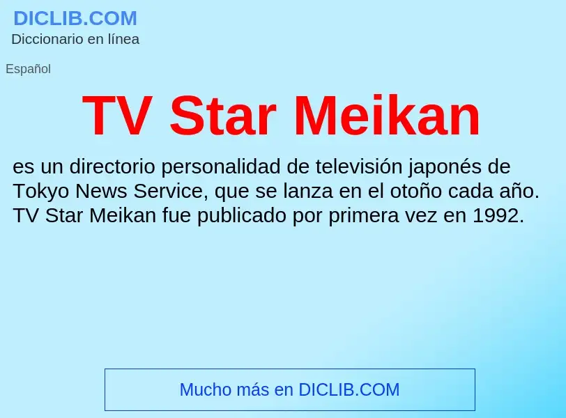 Qu'est-ce que TV Star Meikan - définition