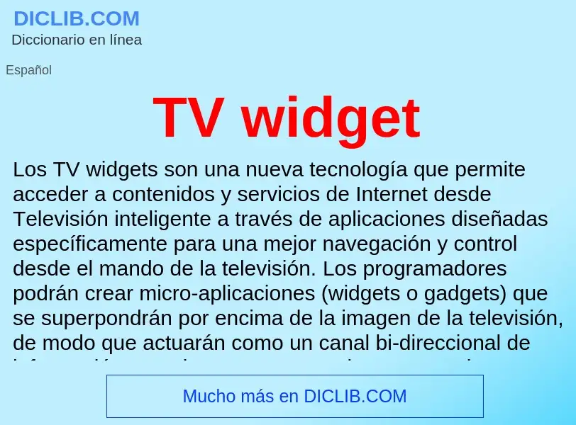 Qu'est-ce que TV widget - définition