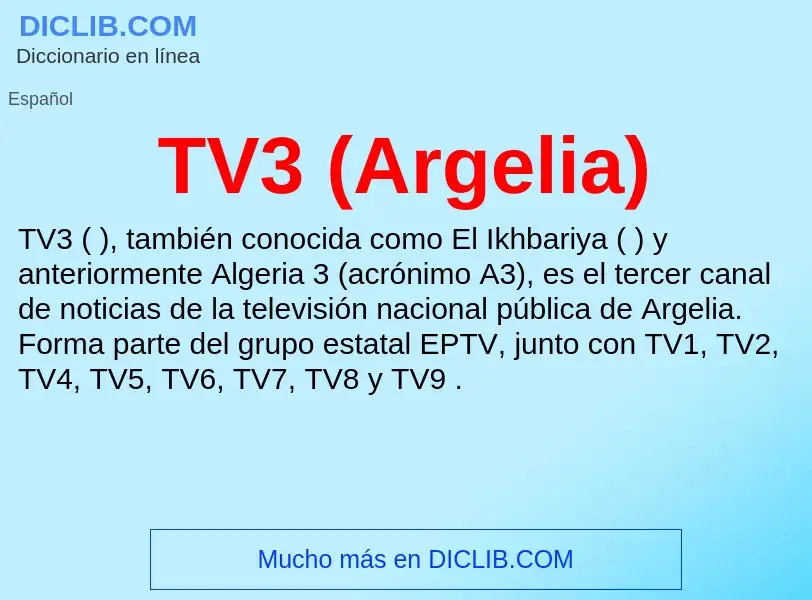 Что такое TV3 (Argelia) - определение