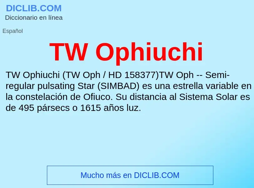 Что такое TW Ophiuchi - определение