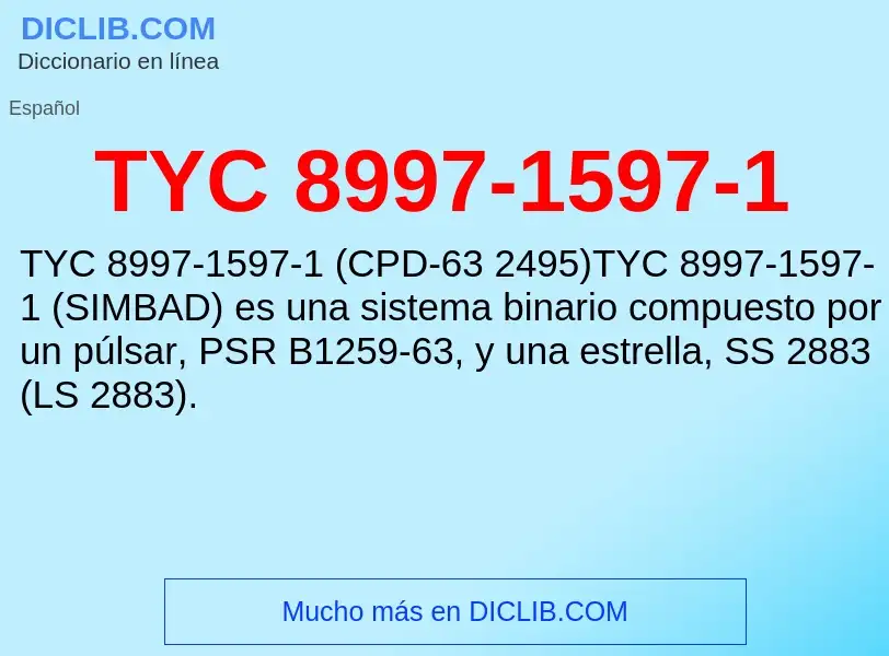 Что такое TYC 8997-1597-1 - определение