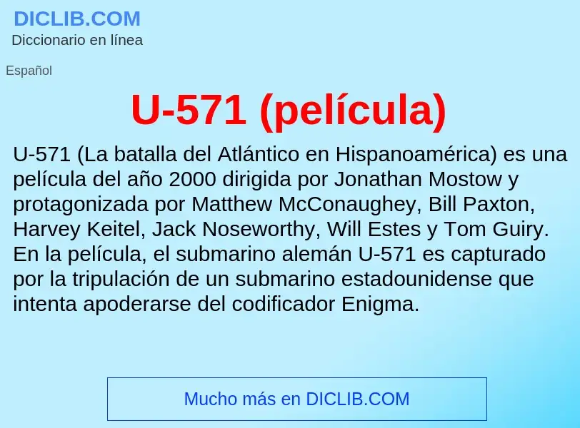 What is U-571 (película) - meaning and definition