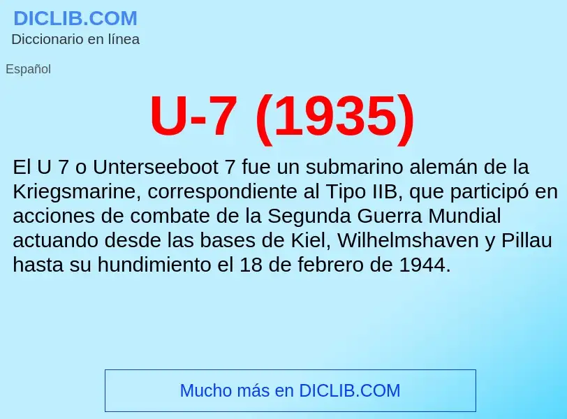 What is U-7 (1935) - meaning and definition