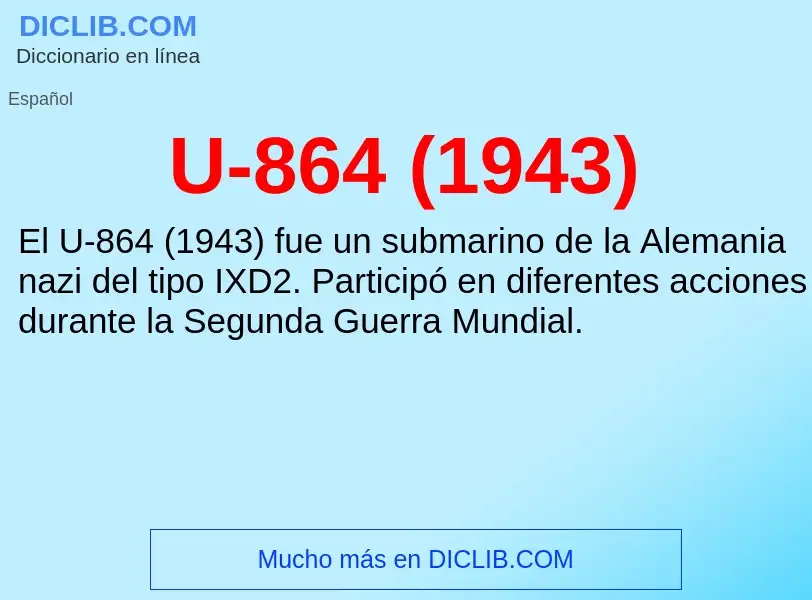 What is U-864 (1943) - meaning and definition