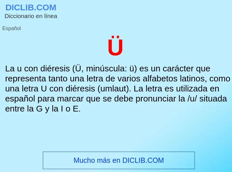 O que é Ü - definição, significado, conceito