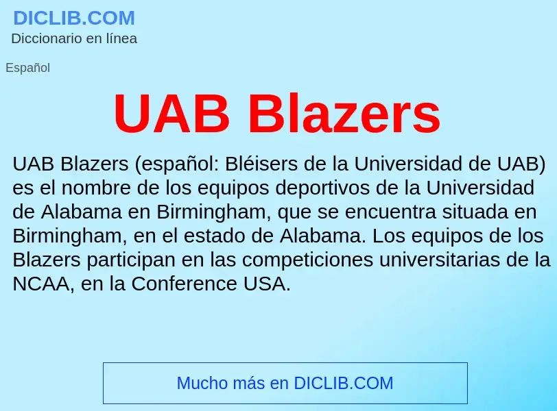 Что такое UAB Blazers - определение