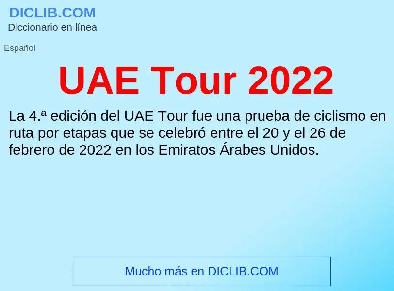 What is UAE Tour 2022 - meaning and definition