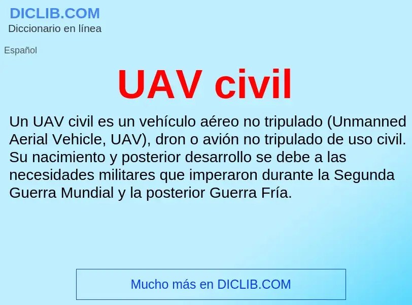 ¿Qué es UAV civil? - significado y definición