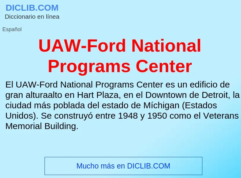 Что такое UAW-Ford National Programs Center - определение