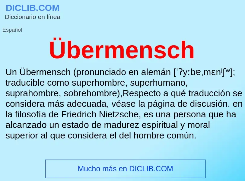 O que é Übermensch - definição, significado, conceito